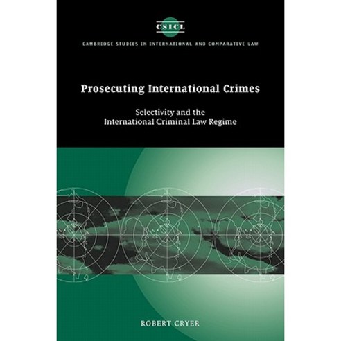 Prosecuting International Crimes Paperback, Cambridge University Press