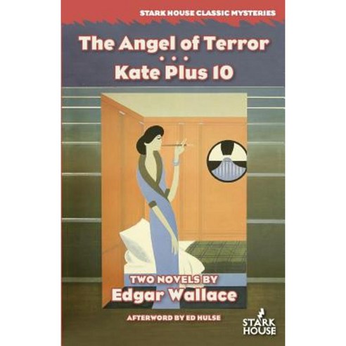 The Angel of Terror / Kate Plus 10 Paperback, Stark House Press