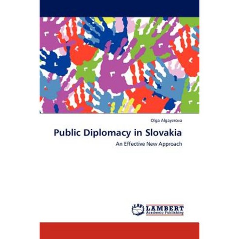 Public Diplomacy in Slovakia Paperback, LAP Lambert Academic Publishing