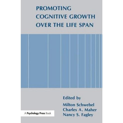 Promoting Cognitive Growth Over the Life Span Paperback, Psychology Press