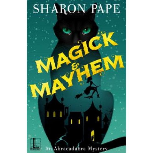 Magick & Mayhem Paperback, Kensington Publishing Corporation