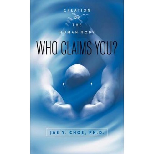 Who Claims You? Hardcover, Xulon Press