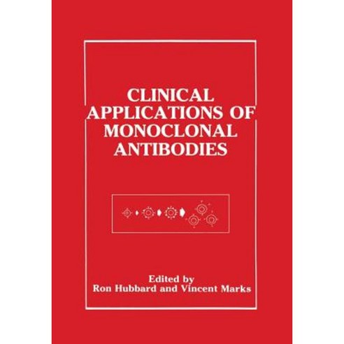 Clinical Applications of Monoclonal Antibodies Paperback, Springer
