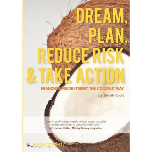 Dream Plan Reduce Risk & Take Action Paperback, Coconut Creatives