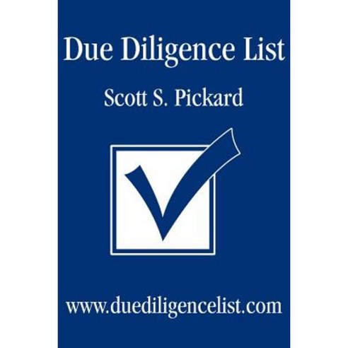 Due Diligence List: WWW.Duediligencelist.com Paperback, iUniverse