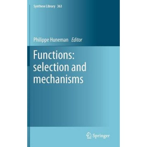 Functions: Selection and Mechanisms Hardcover, Springer