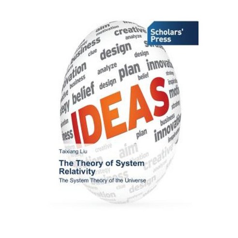 The Theory of System Relativity Paperback, Scholars'' Press