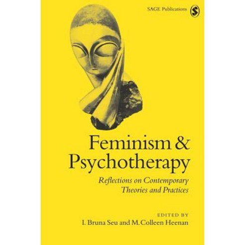 Feminism & Psychotherapy: Reflections on Contemporary Theories and Practices Paperback, Sage Publications Ltd