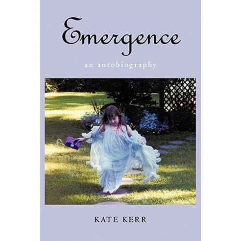 Emergence: An Autobiography Paperback, iUniverse