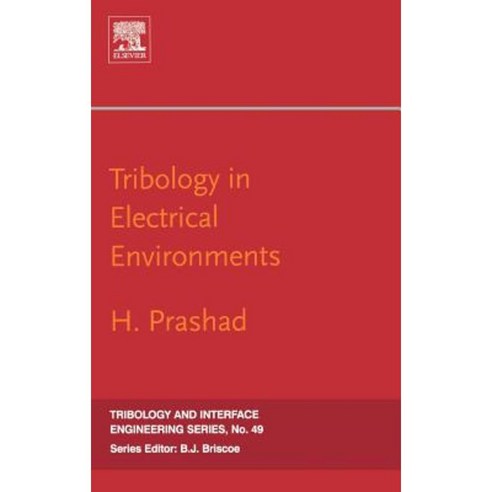 Tribology in Electrical Environments Hardcover, Elsevier Science