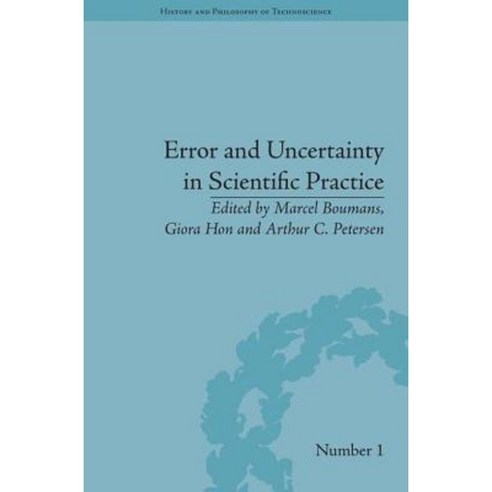 Error and Uncertainty in Scientific Practice Hardcover, Routledge