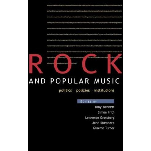 Rock and Popular Music: Politics Policies Instruments Hardcover, Taylor and Francis