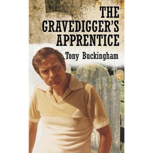 The Gravedigger''s Apprentice Paperback, Createspace