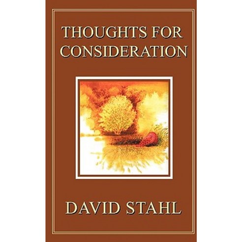 Thoughts for Consideration Paperback, Authorhouse
