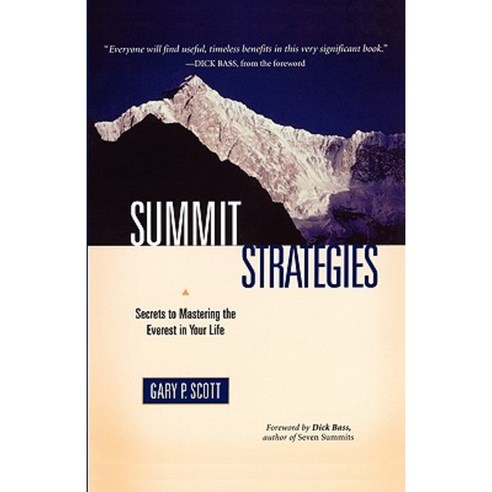 Summit Strategies: Secrets to Mastering the Everest in Your Life Paperback, Atria Books