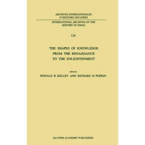 The Shapes of Knowledge from the Renaissance to the Enlightenment Hardcover, Springer