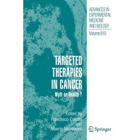 Targeted Therapies in Cancer:: Myth or Reality? Paperback, Springer