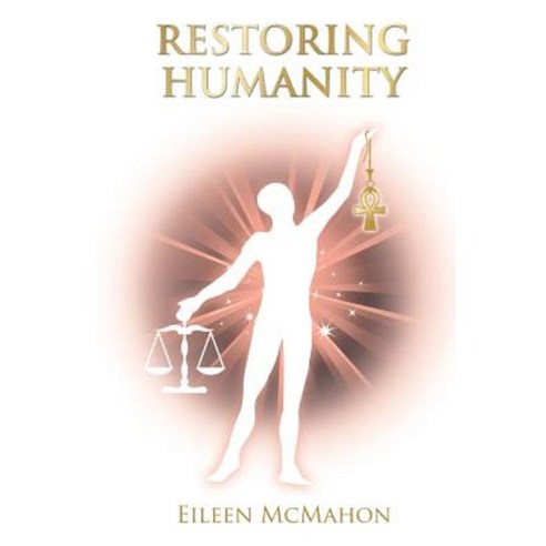 Restoring Humanity Paperback, Dragonwood