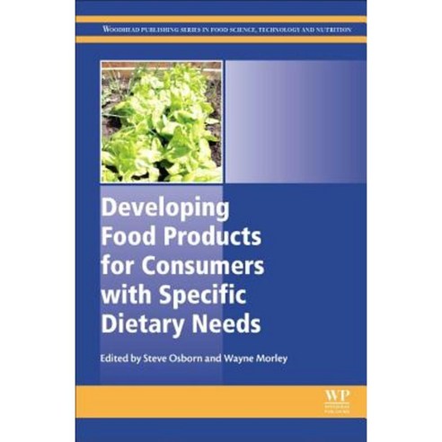Developing Food Products for Consumers with Specific Dietary Needs Hardcover, Woodhead Publishing