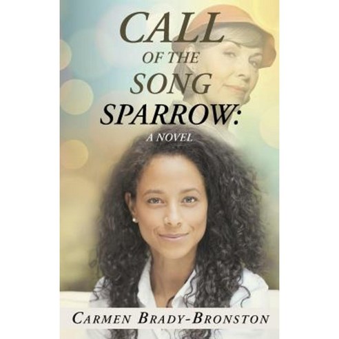 Call of the Song Sparrow Paperback, WestBow Press