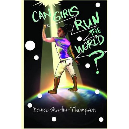 Can Girls Run the World? Paperback, Lulu.com