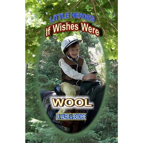 If Wishes Were Wool Paperback, Createspace Independent Publishing Platform