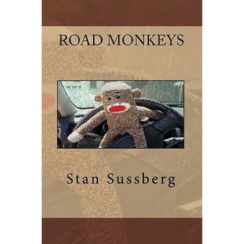 Road Monkeys Paperback, Createspace Independent Publishing Platform