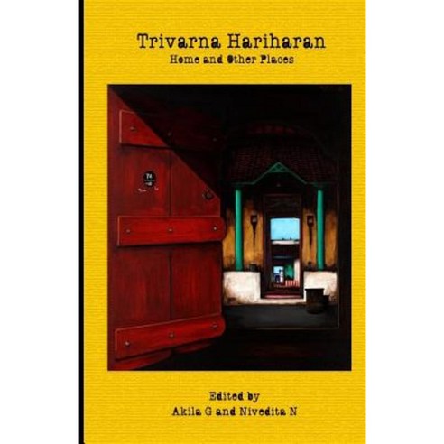 Home and Other Places: A Poetry Collection by Trivarna Hariharan Paperback, Createspace Independent Publishing Platform