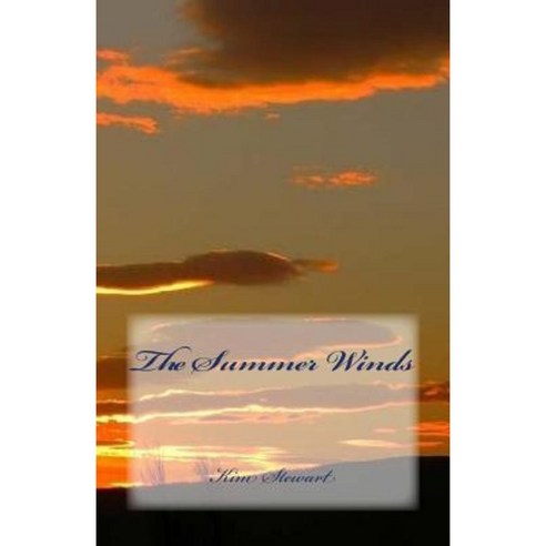 The Summer Winds Paperback, Createspace Independent Publishing Platform