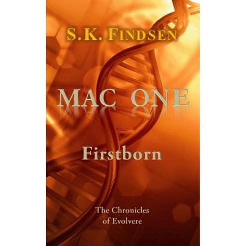 Mac One: Firstborn Paperback, Createspace Independent Publishing Platform