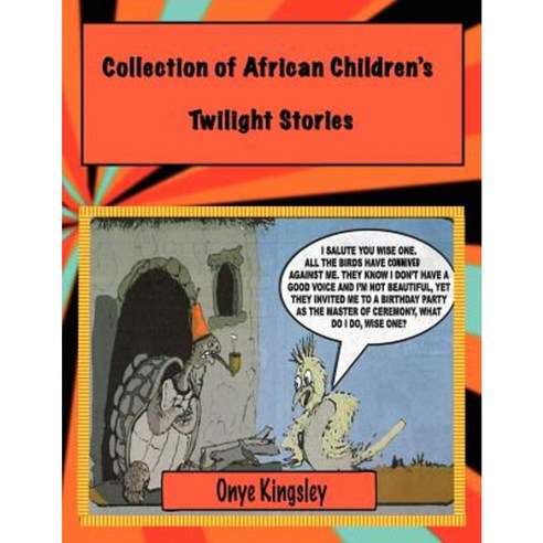 Collection of African Twilight Children''s Stories Paperback, Kingsley Publishers, Kingsleybooks(uk)Ltd