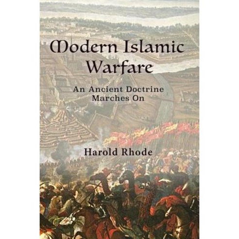 Modern Islamic Warfare Paperback, Createspace Independent Publishing Platform