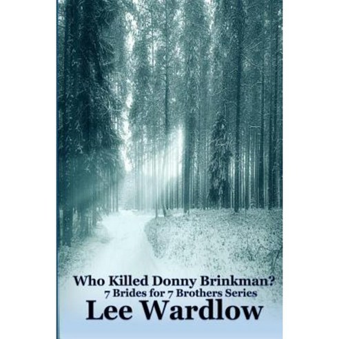 Who Killed Donny Brinkman? Paperback, Createspace Independent Publishing Platform
