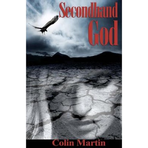 Secondhand God Paperback, Createspace Independent Publishing Platform