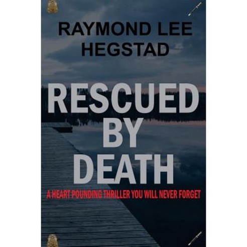 Rescued by Death Paperback, Createspace Independent Publishing Platform