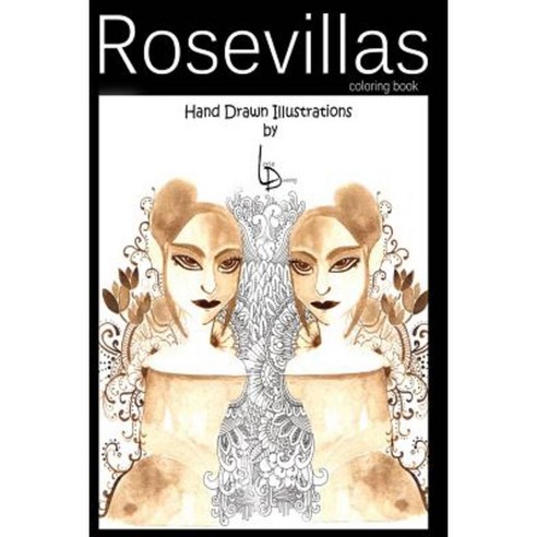 Rosevillas Coloring Book Paperback, Createspace Independent Publishing Platform