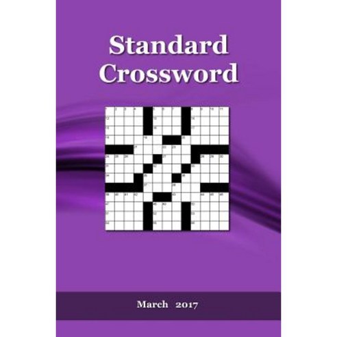 Standard Crossword: March 2017 Paperback, Createspace Independent Publishing Platform