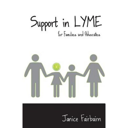 Support in Lyme for Families and Advocates Paperback, Createspace Independent Publishing Platform
