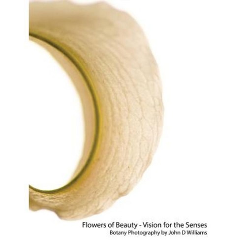 Flowers of Beauty - Visions of Beauty Paperback, Createspace Independent Publishing Platform