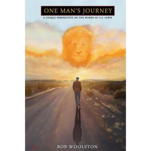 One Man''s Journey: A Unique Perspective on the Works of C.S. Lewis Paperback, Createspace Independent Publishing Platform