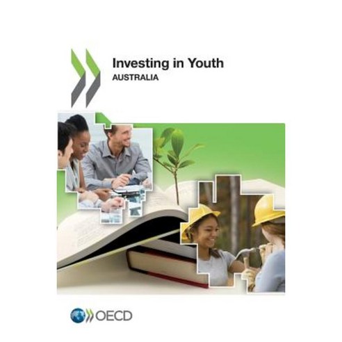 Investing in Youth Investing in Youth: Australia Paperback, Org. for Economic Cooperation & Development