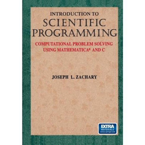 Introduction to Scientific Programming: Computational Problem Solving ...