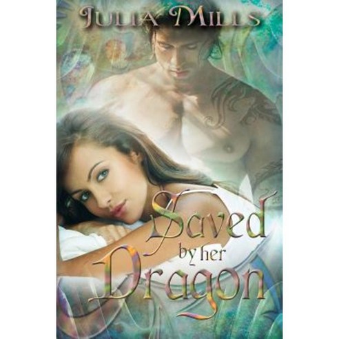 Saved by Her Dragon Paperback, Createspace Independent Publishing Platform