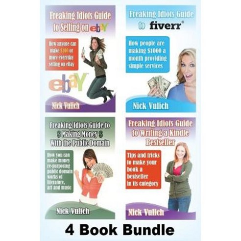 Freaking Idiots Guides 4 Book Bundle Ebay Fiverr Kindle & Public Domain Paperback, Createspace Independent Publishing Platform