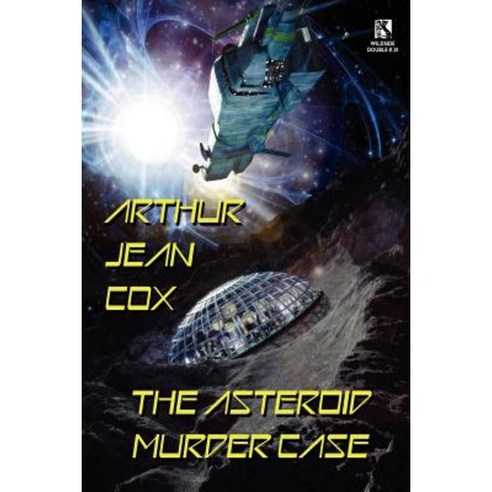 The Asteroid Murder Case: A Science Fiction Mystery / A Collector of Ambroses and Other Rare Items (Wildside Double #20) Paperback, Borgo Press