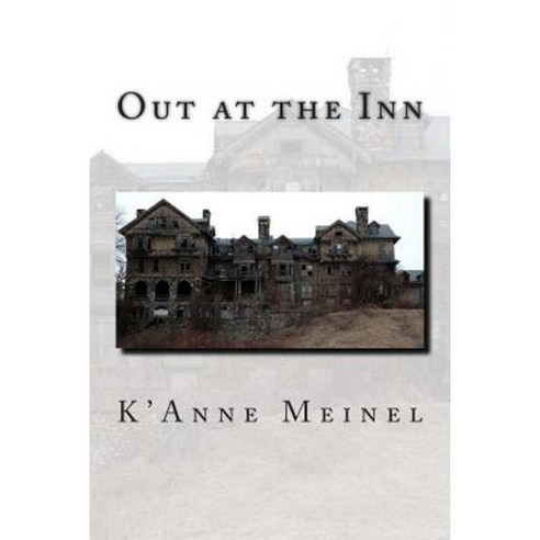 Out at the Inn Paperback, Createspace Independent Publishing Platform