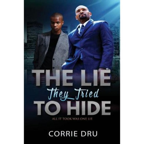 The Lie They Tried to Hide Paperback, Createspace Independent Publishing Platform