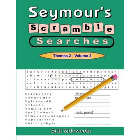 Seymour''s Scramble Searches - Themes 2 - Volume 2 Paperback, Createspace Independent Publishing Platform