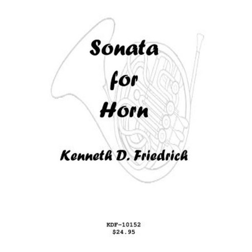 Sonata for Horn Paperback, Createspace Independent Publishing Platform