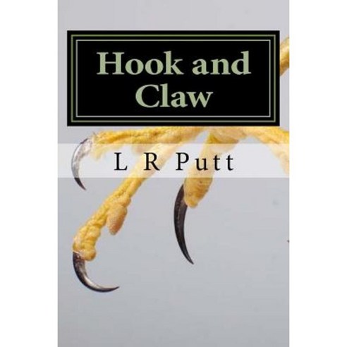 Hook and Claw: A Jake Siler Mystery Paperback, Createspace Independent Publishing Platform